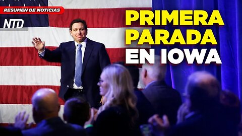 DeSantis habla en Iowa, estado de votación temprana; Texas: Intentan entrada masiva a EE. UU. | NTD