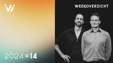 Weekoverzicht #14 2024 - Willem Engel en Jeroen Pols