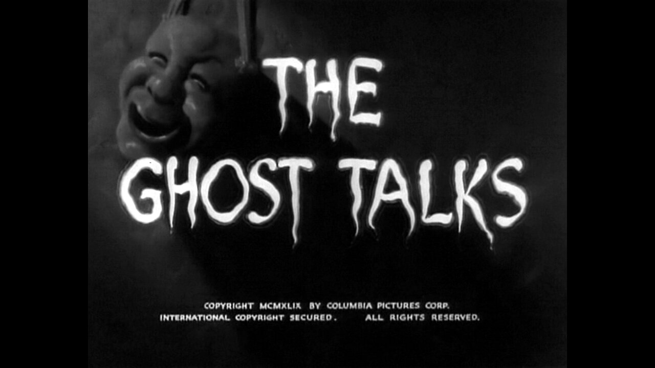 "The Ghost Talks" - The Three Stooges