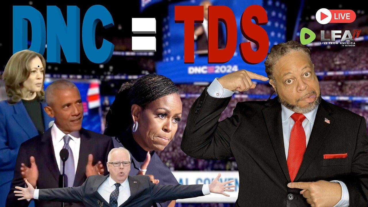 DNC = TDS & IT IS REAL | CULTURE WARS 8.21.24 6pm EST