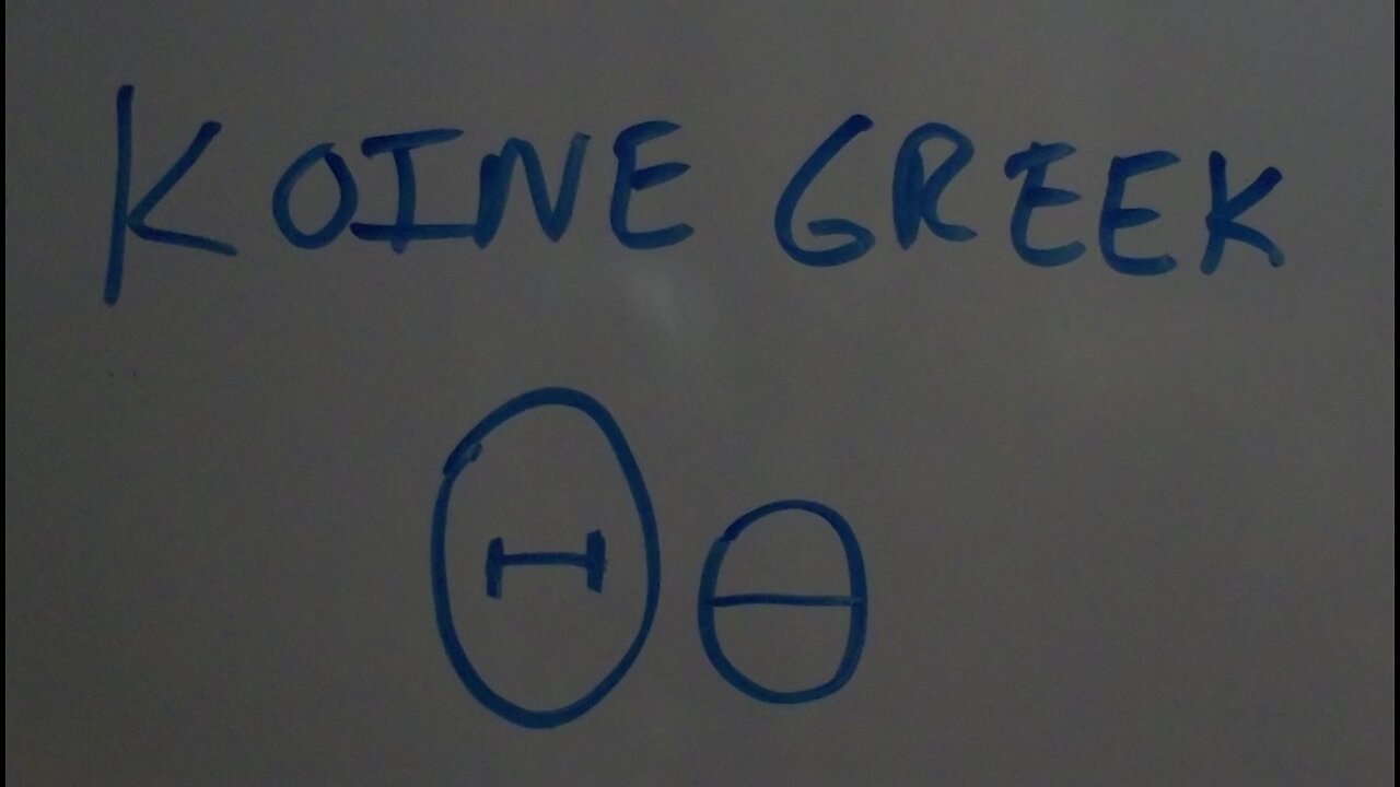 What Is The Koine Greek Letter Theta?