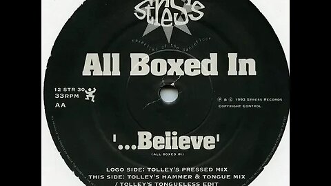 All Boxed In-I Believe (Tolley Pressed Mix)