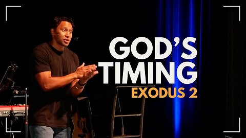 God's Timing / Exodus 2 / Roy Helu, Jr.