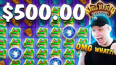 $500 SPUN IN BONUS ON NEW SPELL BINDING MYSTERY SLOT GOES CRAZY!