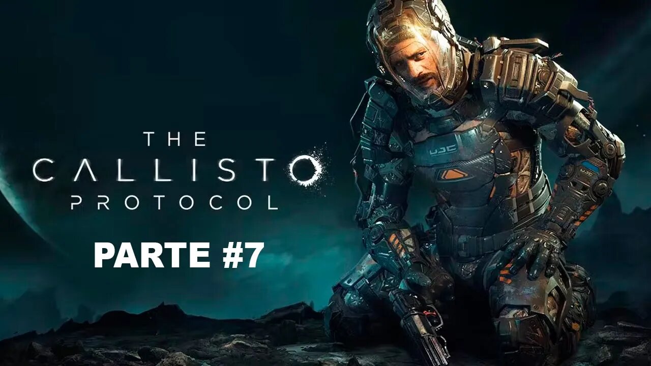The Callisto Protocol - [Parte 7] - Legendado PT-BR