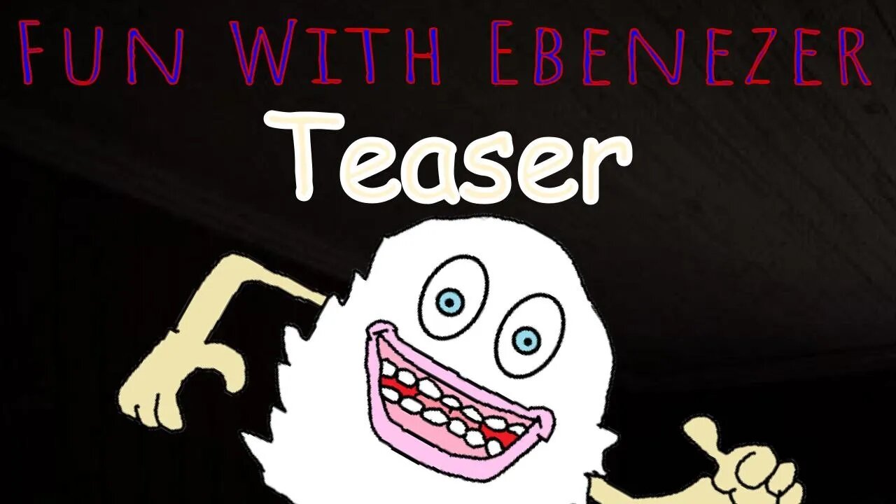 Fun with Ebenezer: Teaser, Trailer