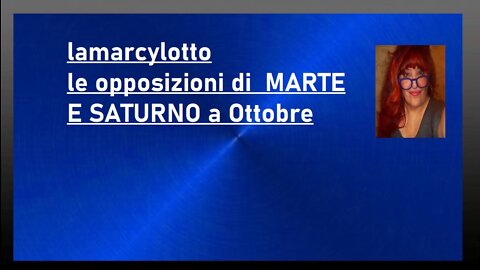 LE OPPOSIZIONI DI MARTE E SATURNO