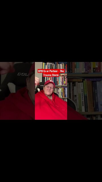 BPD Ex or Partner - The Trauma Storm