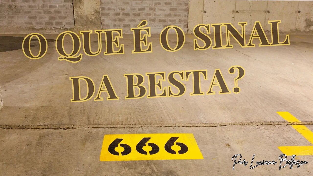 O que é o Sinal da Besta?