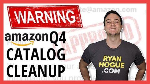 Amazon Catalog Cleanup: Clean Up your Account Heading Into Q4