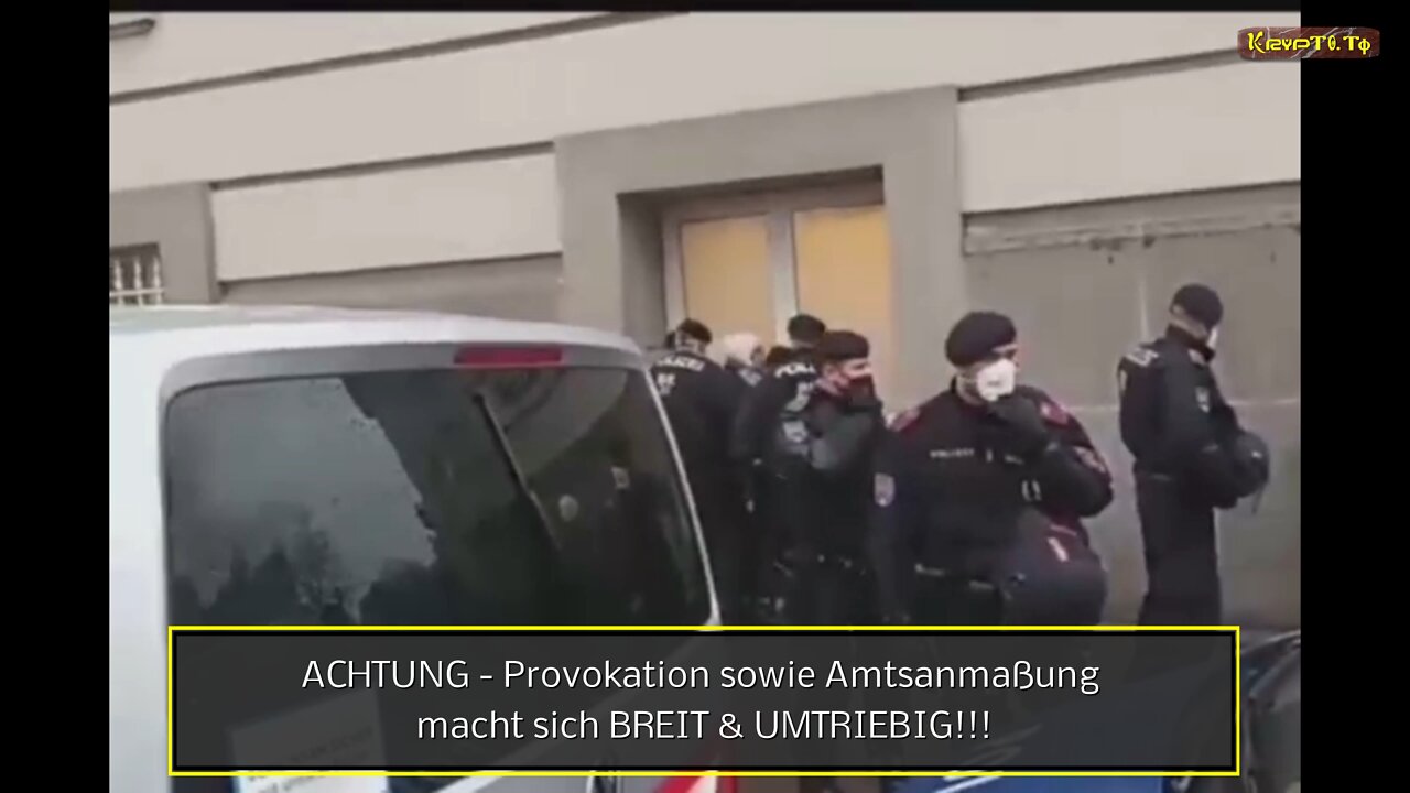 ACHTUNG - Provokation sowie Amtsanmaßung macht sich BREIT & UMTRIEBIG !!!