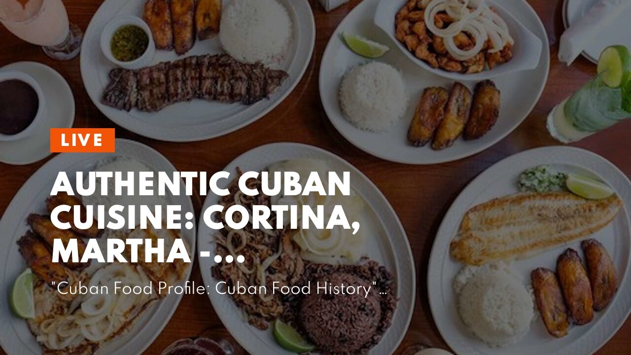 Authentic Cuban Cuisine: Cortina, Martha - Amazon.com - An Overview