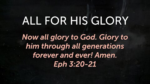 036 All For his Glory