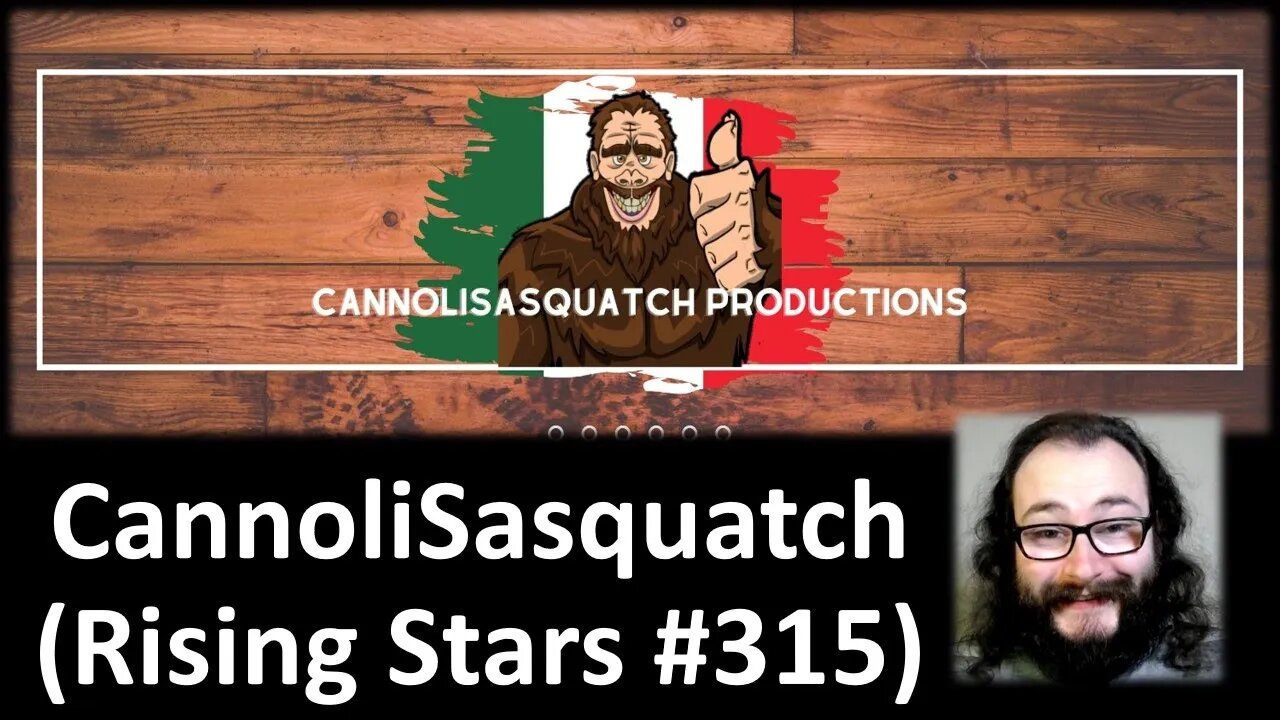 CannoliSasquatch (Rising Stars #315) [With Bloopers & Burps]