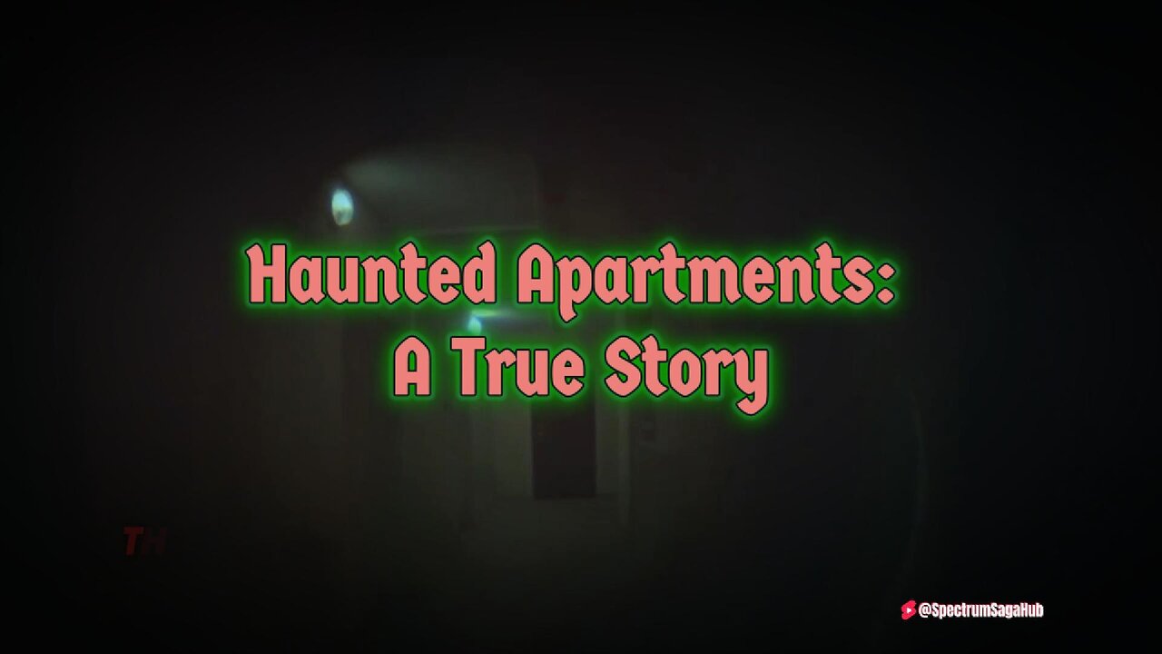 Haunted Apartments: A True Story