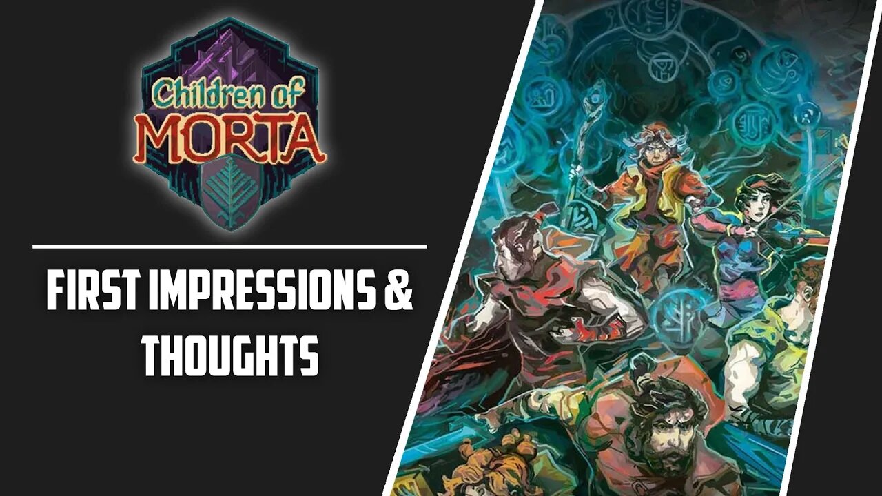 Children of Morta | Family Slays Together Stays Together | First Impressions & Review