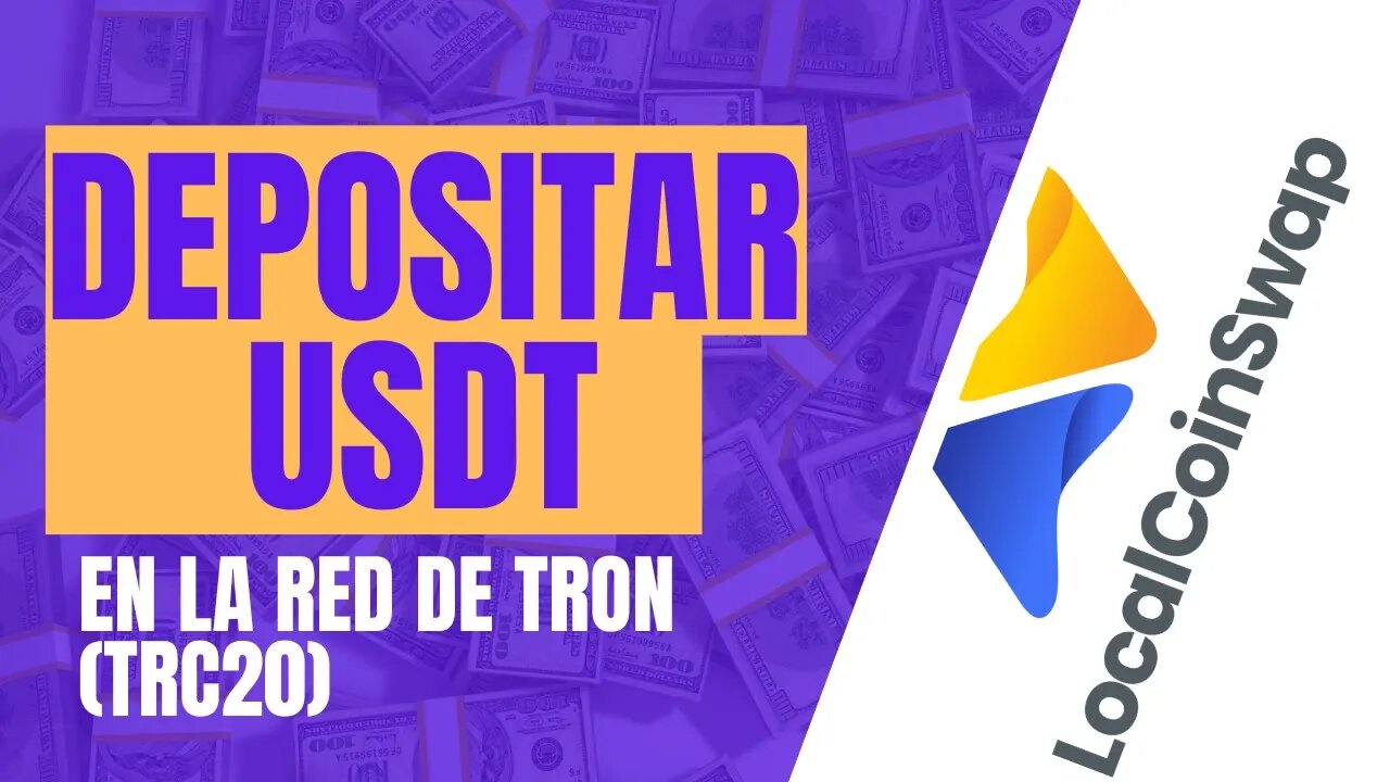 Cómo depositar USDT en la red de TRON TRC20 en localcoinswap