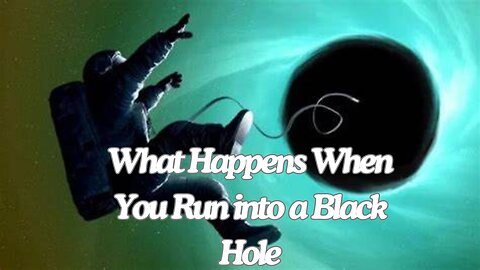 What Happens When You Run into a Black Hole