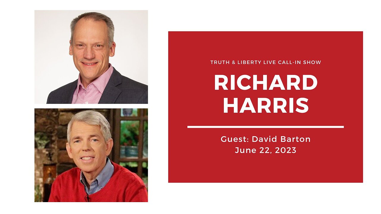 Truth & Liberty Live Call-In Show with Richard Harris