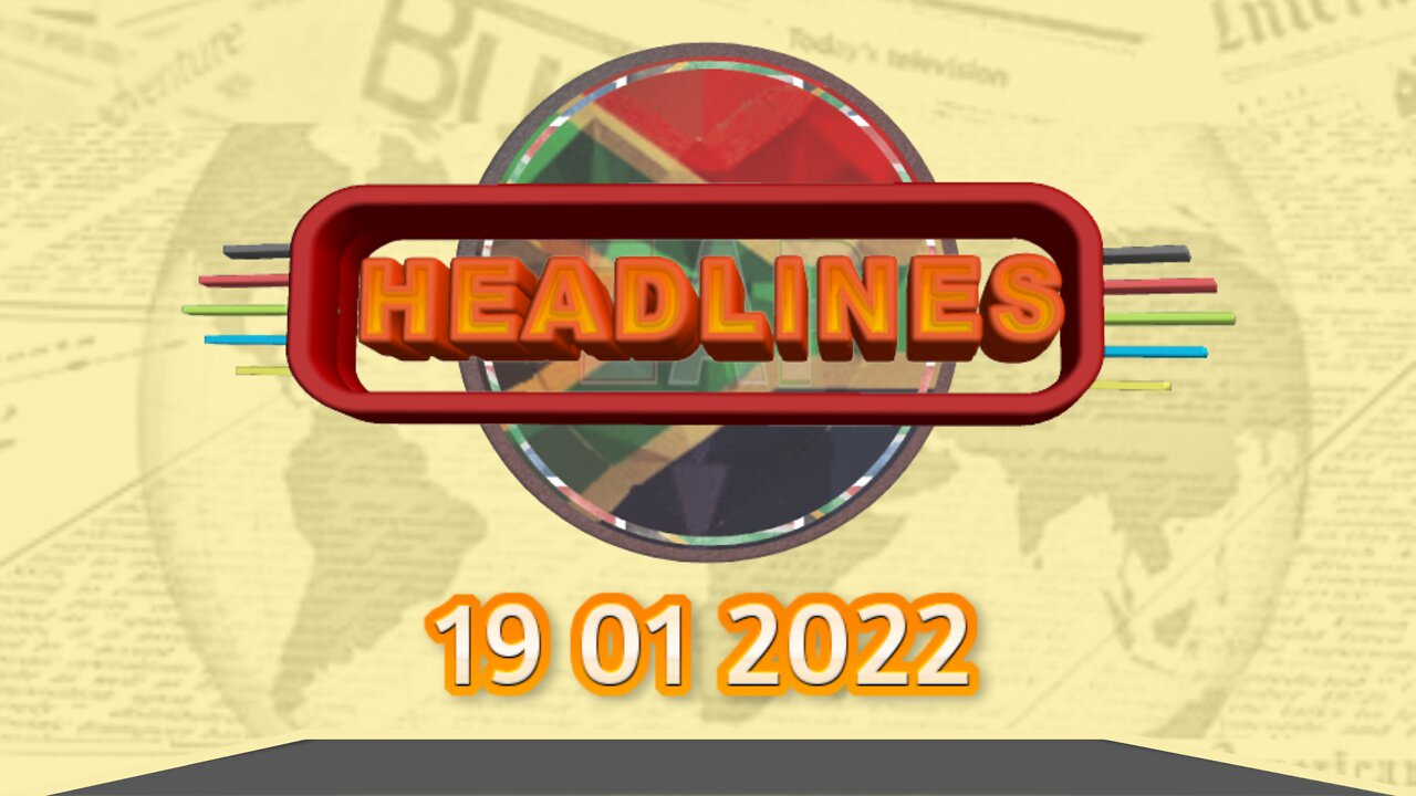 ZAP Headlines - 19012022