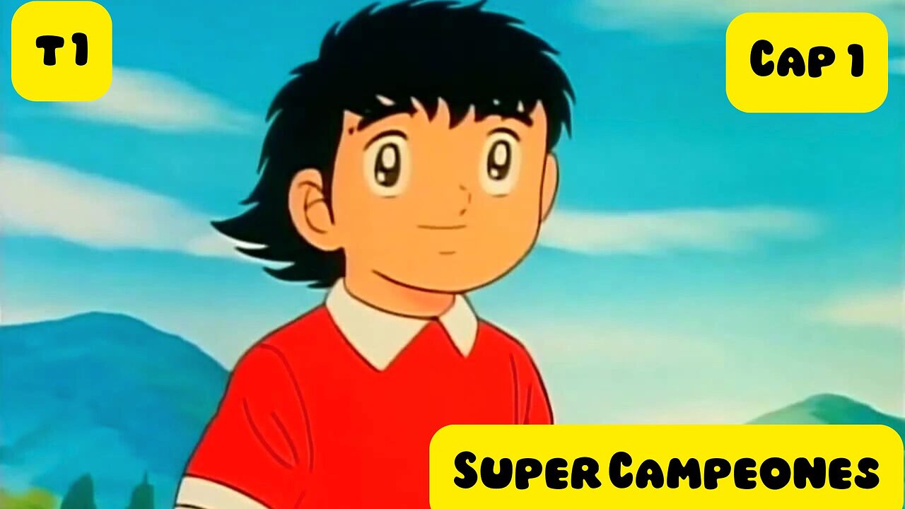 Super Campeones- T1 - Capitulo 1 - Oliver y Benji