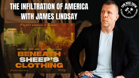 The Infiltration of America with James Lindsay