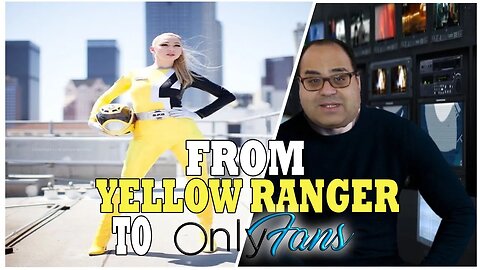From Yellow Power Ranger to Only Fans