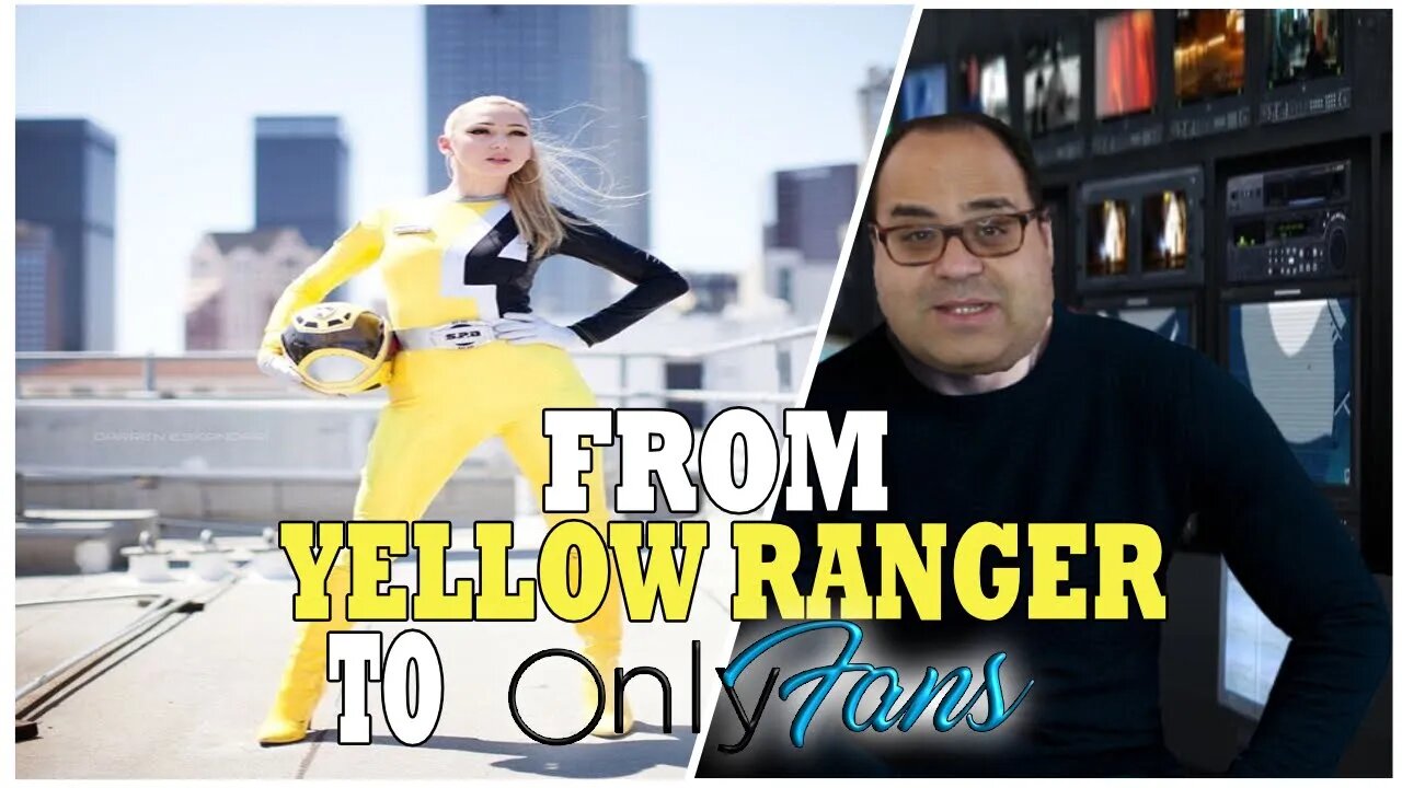 From Yellow Power Ranger to Only Fans