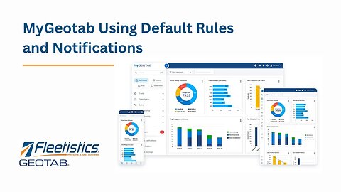 022 - MyGeotab Using Default Rules