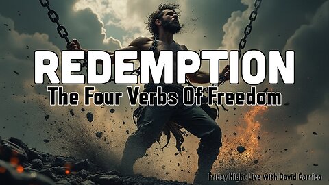 Redemption The Four Verbs Of Freedom (Friday Night Live)