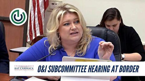 Rep. Cammack BLASTS Dem Witness During O&I Subcommittee Hearing On Public Health Crisis At Border