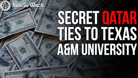 Secret Qatar Ties To Texas A&M University