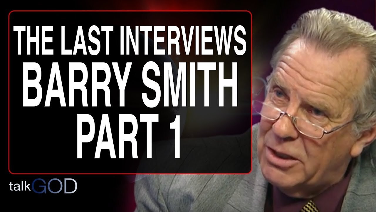Barry Smith LAST INTERVIEW with Howard Conder part 1 - They have put Lucifer on the top of the world