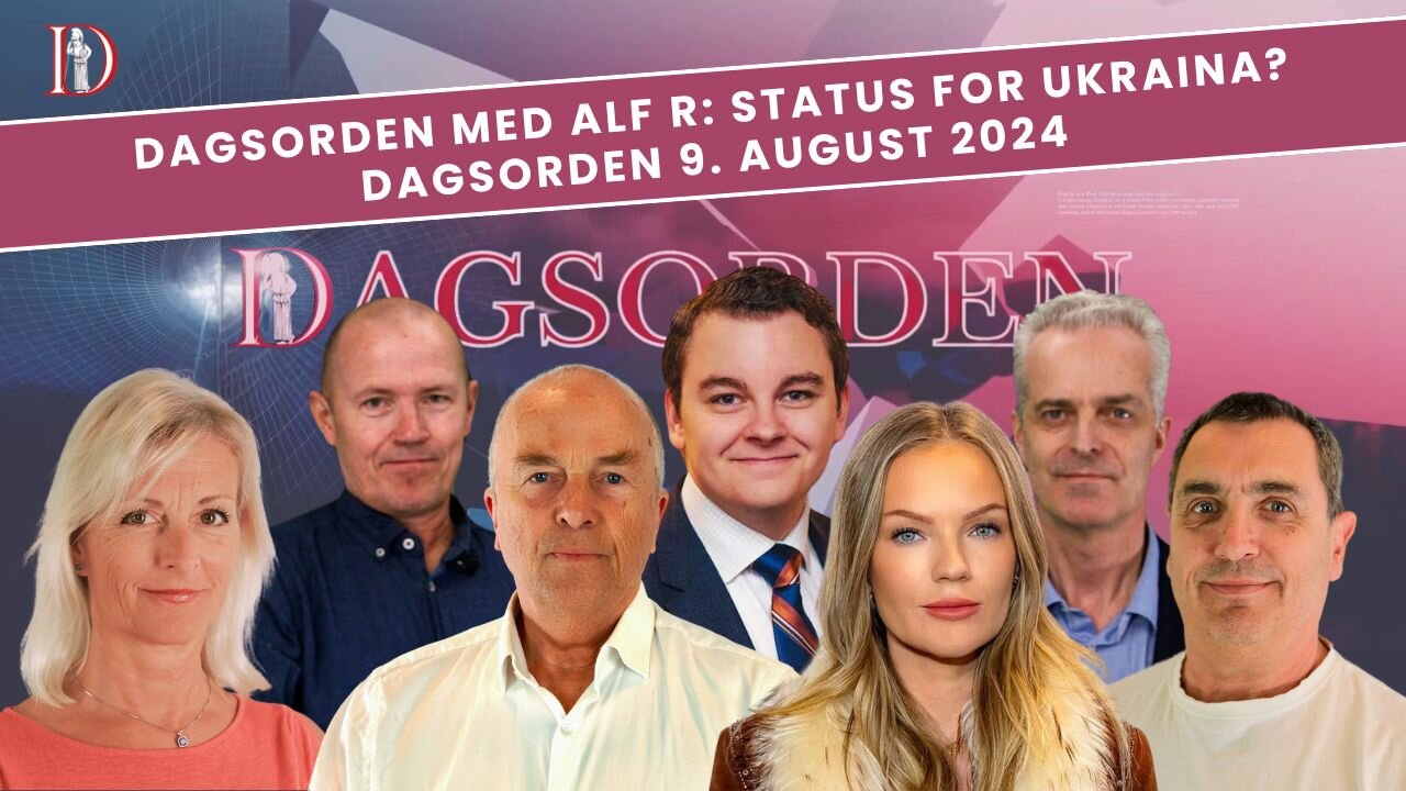 Dagsorden med Alf R: Status for Ukraina 9. august 2024