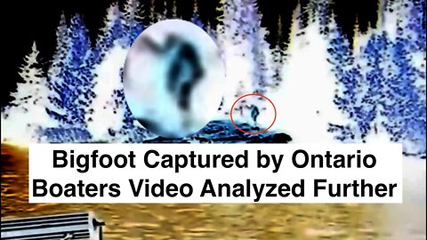 Bigfoot Filmed from a Boat in Ontario?