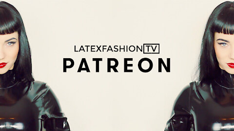 Patreon Launch Trailer | LatexFashionTV