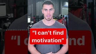 Motivation is a Lie! What You Really Need Is...