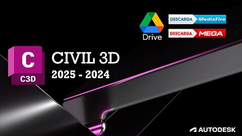 Instalar y Activar CIVIL 3D 2025 - 2024 - Español e Ingles -64 Bits - LICENCIA ILIMITADA