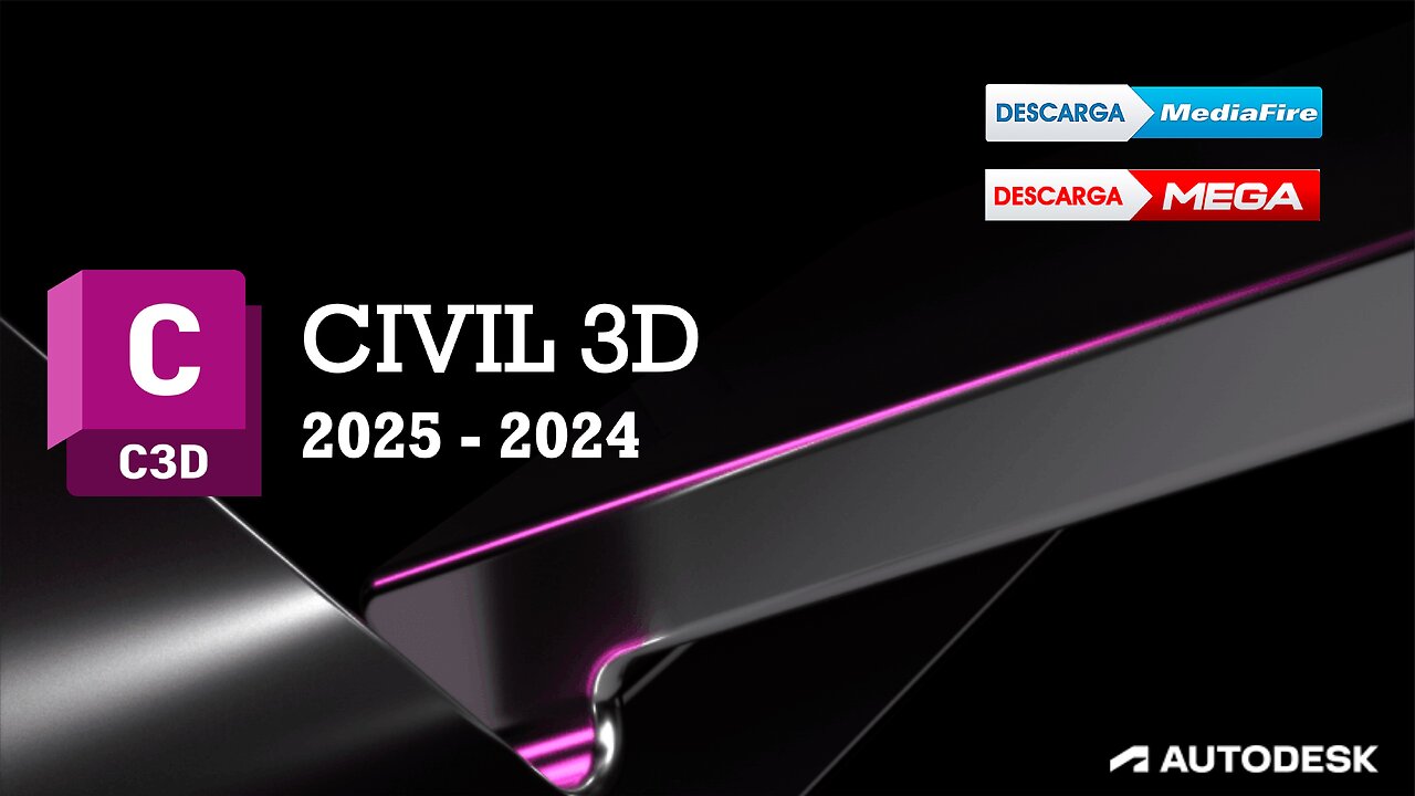 Instalar y Activar CIVIL 3D 2025 - 2024 - Español e Ingles -64 Bits - LICENCIA ILIMITADA