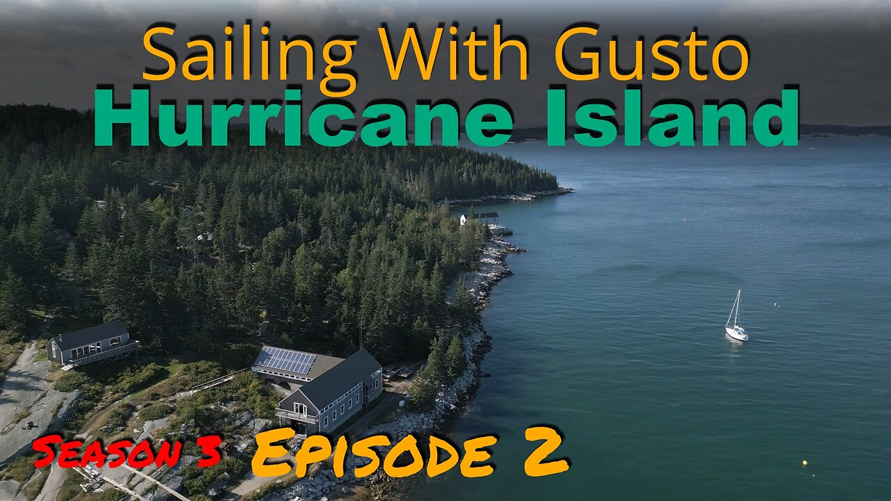 Sailing With Gusto Episode 3