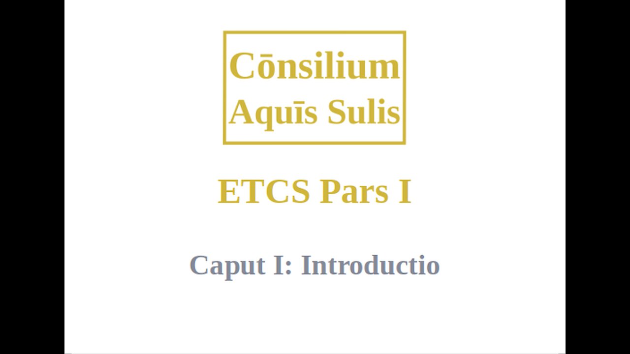 ETCS Pars I Caput I (Latina)