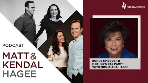 Mother's Day with Diana Hagee: Part 1 (Bonus Episode)