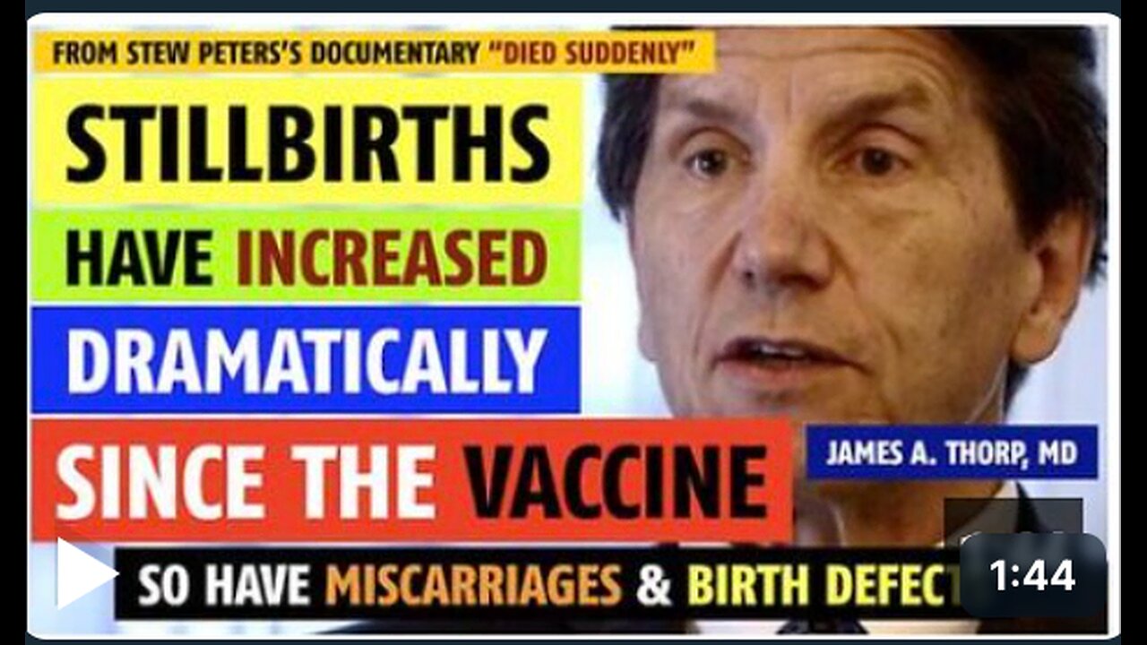 Stillbirths have increased dramatically since the vaccine, notes James Thorp, MD