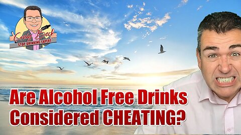 Are Alcohol Free Drinks Considered CHEATING?