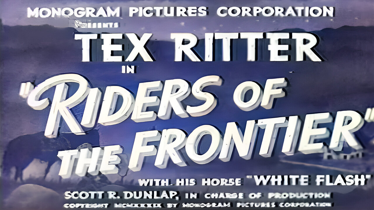 The Riders of the Frontier | Tex Ritter