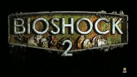 Let's Play: BioShock 2 Remastered