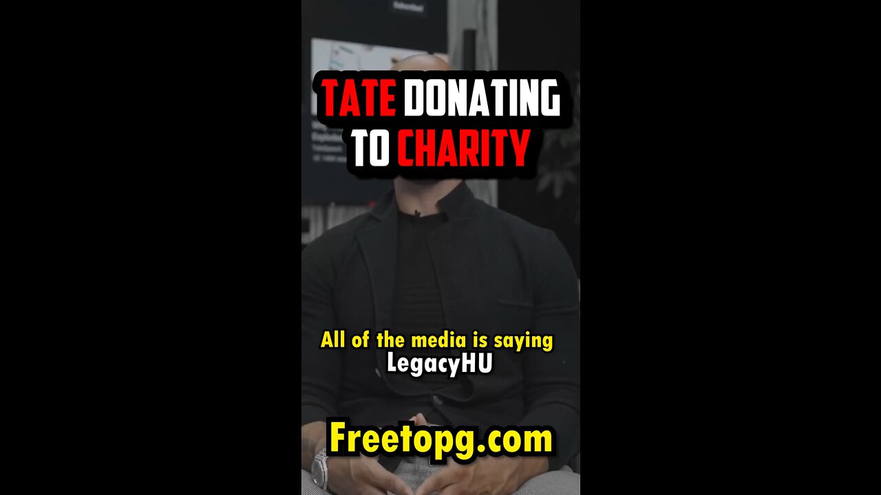 ANDREW TATE DONATES TO CHARITY
