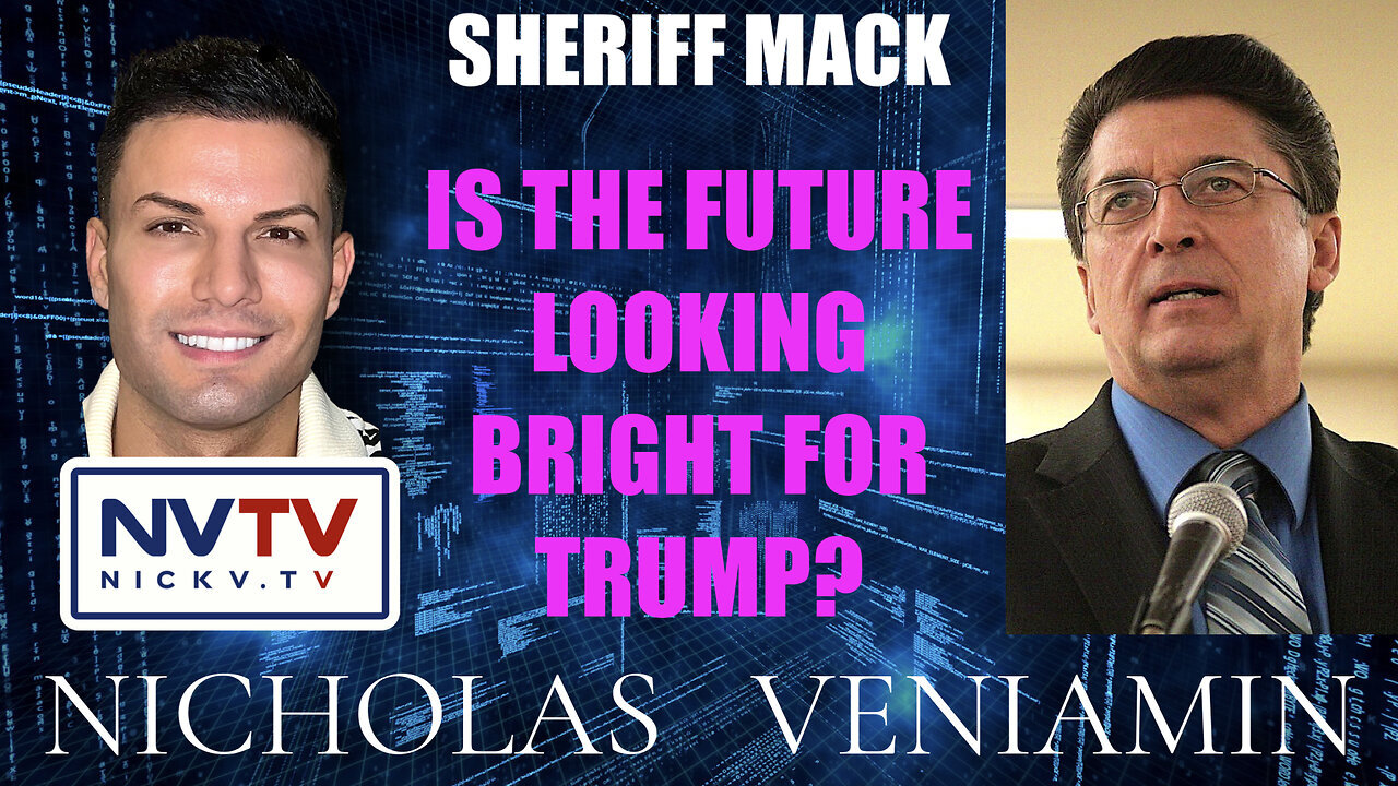 Sheriff Mack Discusses Trump & Washington DC with Nicholas Veniamin