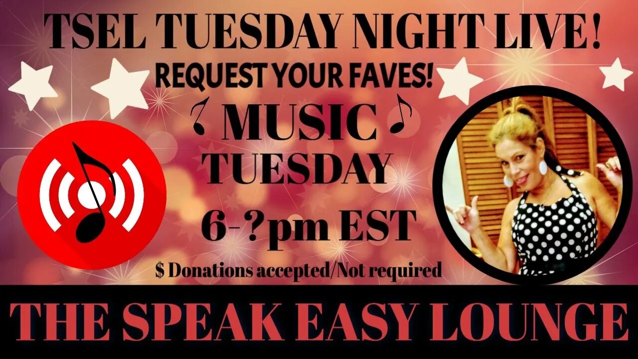 TSEL TUESDAY NIGHT LIVE STREAM- Music Requests & Reactions Live Chat 6pm -? EST TSEL Reacts!