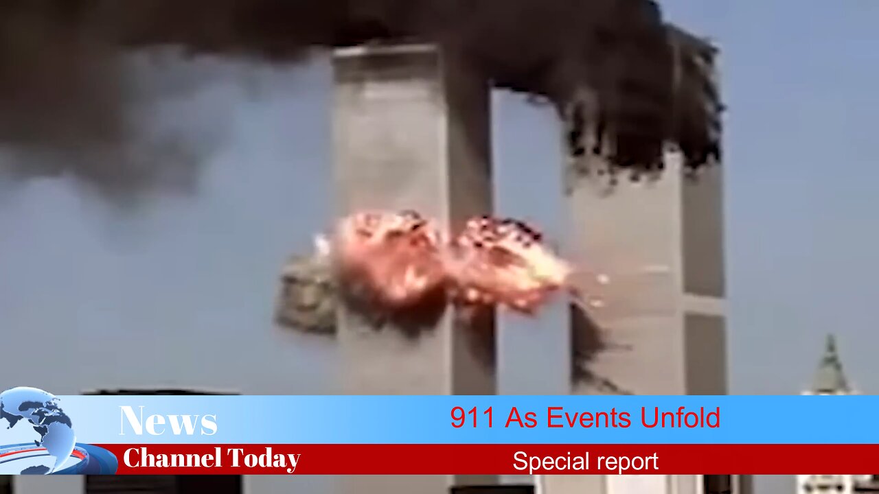 911 As Events Unfolded